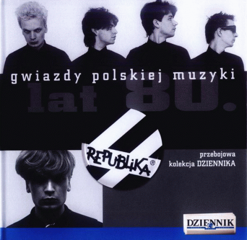 Republika : Gwiazdy Polskiej Muzyki Lat 80. Republika